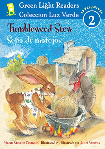 9780547252612: Tumbleweed Stew/Sopa de matojos (Green Light Readers Level 2) (Spanish and English Edition)