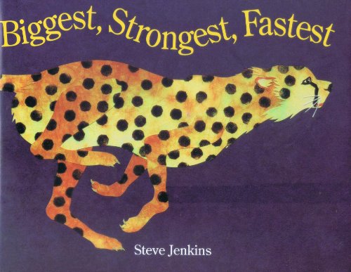 9780547255576: Biggest, Strongest, Fastest