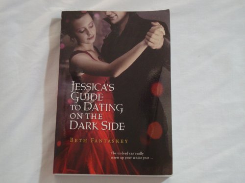 Beispielbild fr Jessica's Guide to Dating on the Dark Side zum Verkauf von WorldofBooks