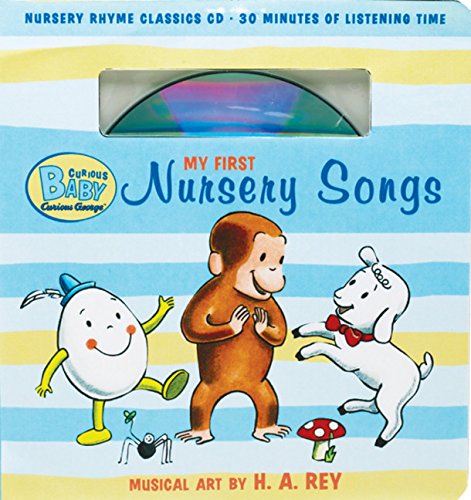 Beispielbild fr Curious Baby My First Nursery Songs (curious George Book and Cd) zum Verkauf von Better World Books