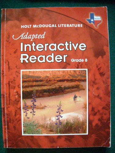 Holt McDougal Literature: Adapted Interactive Reader Grade 8 (9780547280370) by HOLT MCDOUGAL