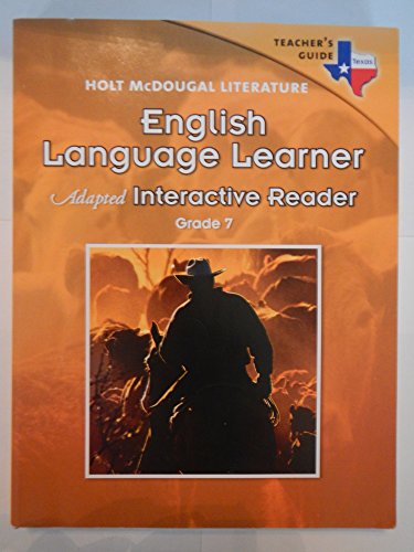 Stock image for Holt McDougal Literature Texas: English Language Learner Adapted Interactive Reader Teacher's Guide Grade 7 for sale by HPB-Red