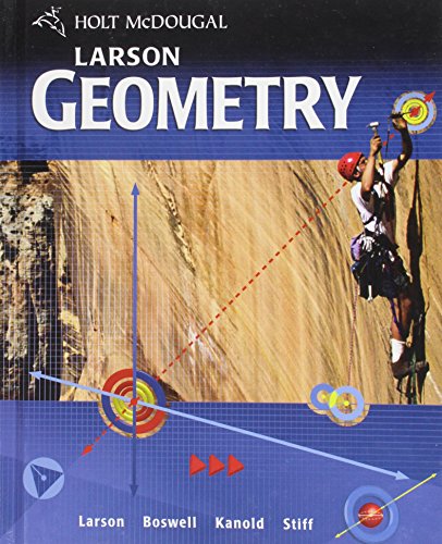 Stock image for Holt McDougal Larson Geometry: Student Edition 2011 for sale by Books of the Smoky Mountains