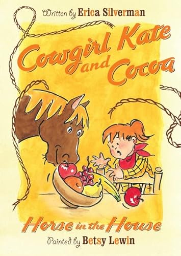 Imagen de archivo de Cowgirl Kate and Cocoa: Horse in the House a la venta por Jenson Books Inc