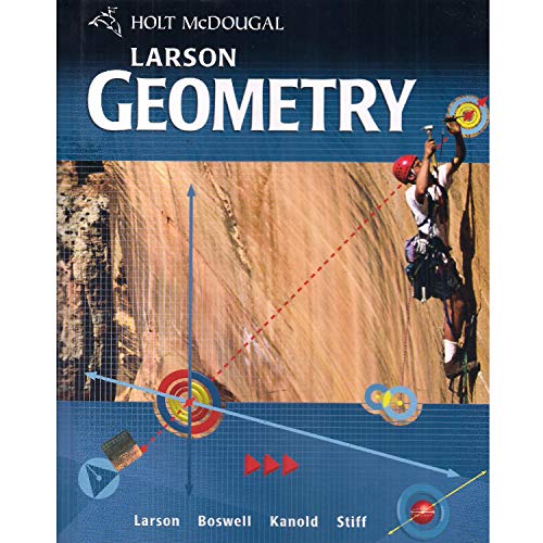 Stock image for Holt McDougal Larson Geometry: Student Edition Geometry 2011 for sale by Bayside Books