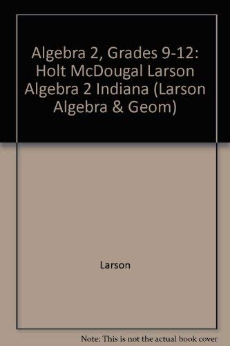 Stock image for Holt McDougal Larson Algebra 2: Student Edition Algebra 2 2011 for sale by Allied Book Company Inc.