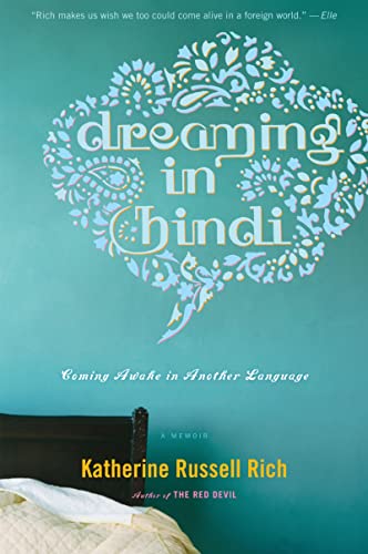 Beispielbild fr Dreaming in Hindi: Coming Awake in Another Language zum Verkauf von Wonder Book