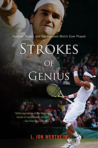 Imagen de archivo de Strokes of Genius : Federer, Nadal, and the Greatest Match Ever Played a la venta por Better World Books