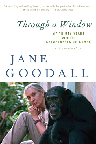 Stock image for Through a Window: My Thirty Years with the Chimpanzees of Gombe for sale by SecondSale