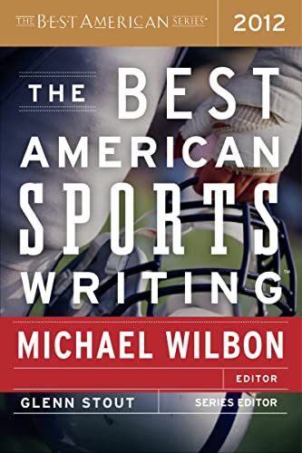 Stock image for The Best American Sports Writing 2012 (The Best American Series ?) for sale by SecondSale