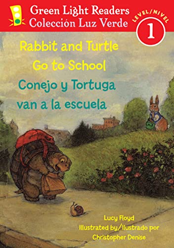9780547338989: Rabbit and Turtle Go To School/Conejo y tortuga van a la escuela: Bilingual English-Spanish (Green Light Readers Bilingual)