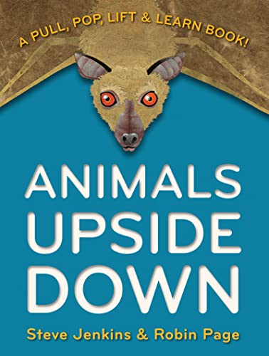 Beispielbild fr Animals Upside Down: A Pull, Pop, Lift & Learn Book! zum Verkauf von Gulf Coast Books