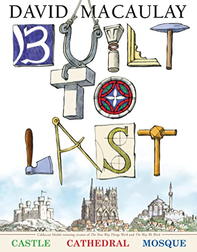 Imagen de archivo de Built to Last (Castle, Cathedral, Mosque) a la venta por Novel Ideas Books & Gifts