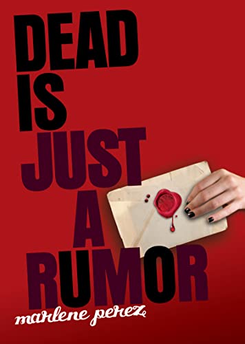 Stock image for Dead Is Just a Rumor (Dead Is, 4) for sale by Off The Shelf