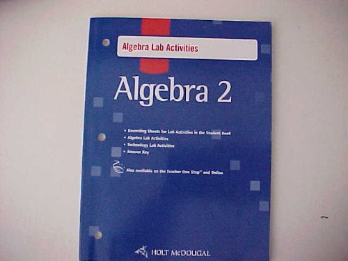 Holt McDougal Algebra 2: Lab Activities with Answers (9780547353975) by Holt McDougal