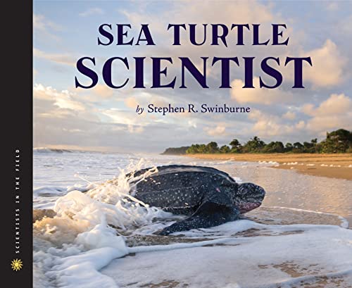 Beispielbild fr Sea Turtle Scientist zum Verkauf von Better World Books: West