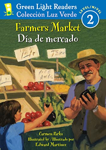 Imagen de archivo de Farmers Market/Dia de mercado (Green Light Readers Level 2) (Spanish and English Edition) a la venta por SecondSale