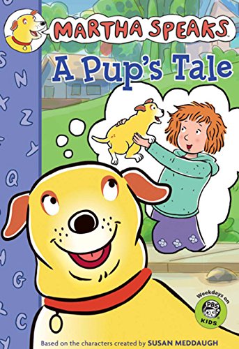 9780547369037: A Pup's Tale (Martha Speaks Chapter Books)