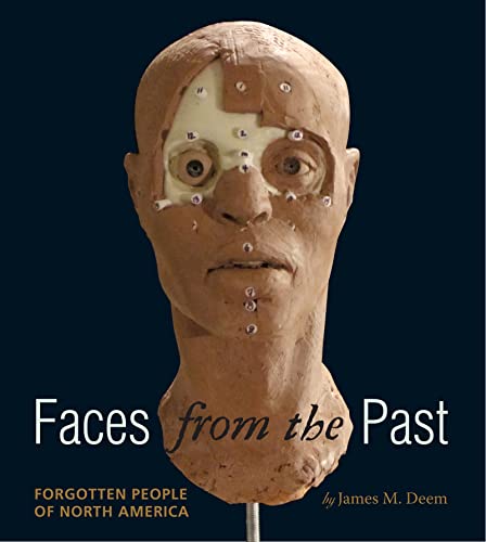 9780547370248: Faces from the Past: Forgotten People of North America