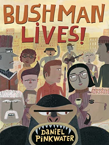 Stock image for Bushman Lives! for sale by Better World Books