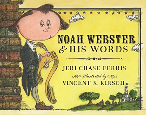 Stock image for Noah Webster and His Words for sale by SecondSale