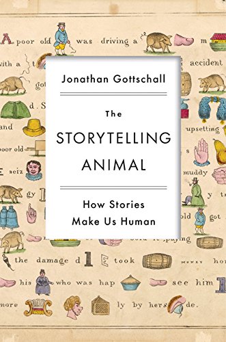 9780547391403: The Storytelling Animal: How Stories Make Us Human
