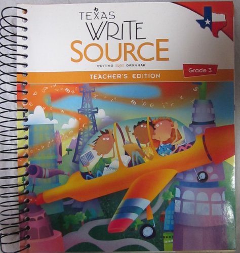Stock image for Texas Write Source Grade 3 ~ Teacher's Edition for sale by Gulf Coast Books