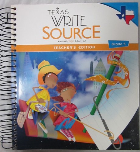 Imagen de archivo de Texas Write Source Writing Grammar Grade 5 Teachers Edition ; 9780547395272 ; 0547395272 a la venta por APlus Textbooks
