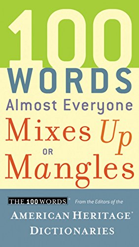 Beispielbild fr 100 Words Almost Everyone Mixes up or Mangles zum Verkauf von Better World Books