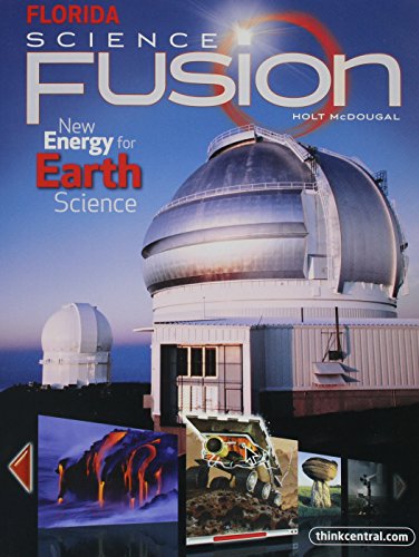 Imagen de archivo de Holt McDougal Science Fusion: Student Edition Interactive Worktext Grades 6-8 Earth 2012 a la venta por Your Online Bookstore