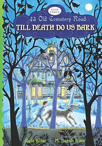 9780547400365: TILL DEATH DO US BARK (43 Old Cemetery Road)