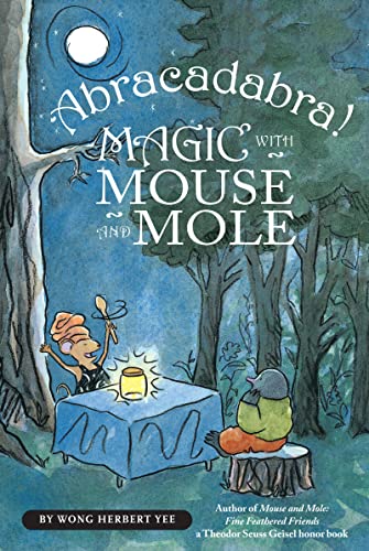 9780547406213: Abracadabra! Magic with Mouse and Mole (reader)