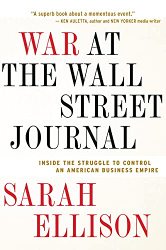 Stock image for War at the Wall Street Journal: Inside the Struggle to Control an American Business Empire for sale by Open Books