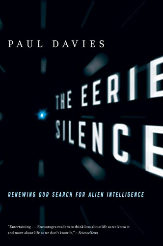 Stock image for The Eerie Silence: Renewing Our Search for Alien Intelligence for sale by ThriftBooks-Atlanta