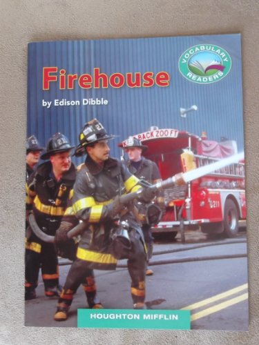 Imagen de archivo de Firehouse Grade 1 Houghton Mifflin Vocabulary Reader Accompanies Journeys a la venta por Gulf Coast Books