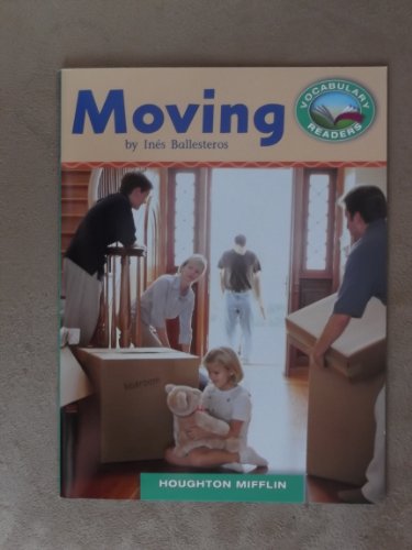 Imagen de archivo de Moving Grade 1 Houghton Mifflin Vocabulary Reader Accompanies Journeys a la venta por Decluttr
