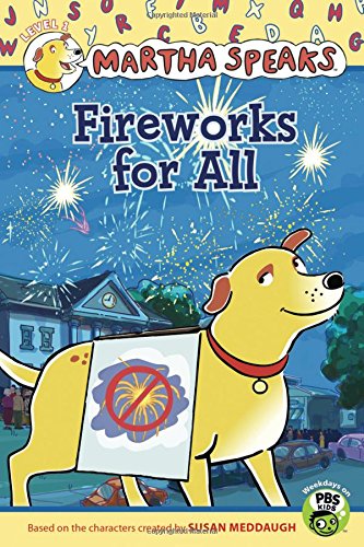 Fireworks for All (Martha Speaks) (9780547428925) by Meddaugh, Susan