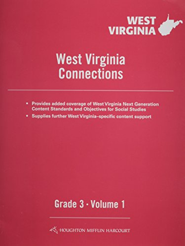 Houghton Mifflin Harcourt Social Studies West Virginia: Connections Student Edition Supplement Volume 1 Grade 03 (9780547435541) by HOUGHTON MIFFLIN HARCOURT