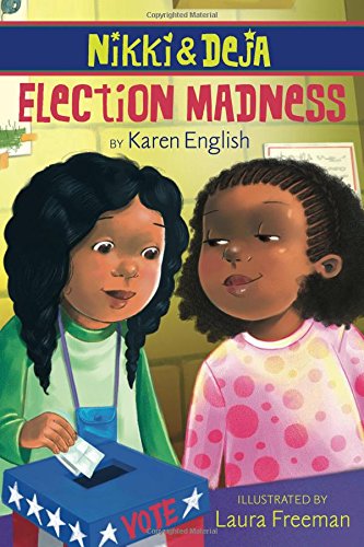 Stock image for Nikki and Deja: Election Madness: Nikki and Deja, Book Four for sale by Gulf Coast Books