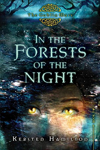 9780547435602: In the Forests of The Night (The Goblin Wars)