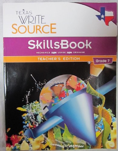 Stock image for Texas Write Source Skillsbook Teacher's Edition Grade 7 (Texas Write Source) ; 9780547440965 ; 0547440960 for sale by APlus Textbooks