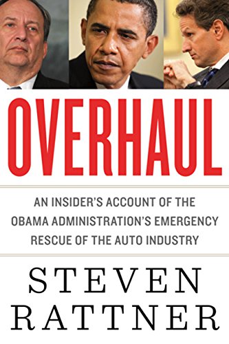 9780547443218: Overhaul: An Insider's Account of the Obama Administration's Emergency Rescue of the Auto Industry