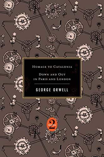 Homage To Catalonia / Down And Out In Paris And London (2 Works) (9780547447339) by Orwell, George