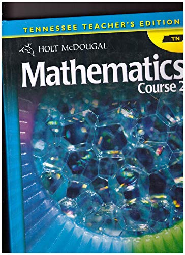 9780547476803: Mathematics Course 2 (Holt McDougal) Tennessee Teacher's Edition