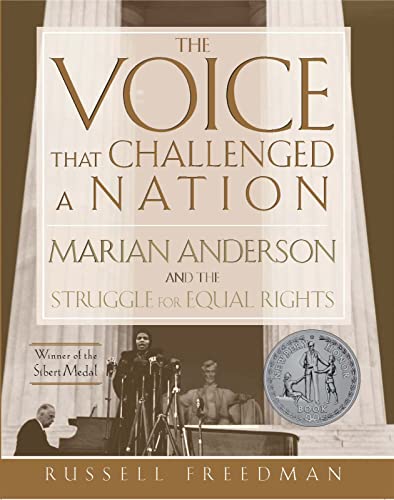 9780547480343: The Voice That Challenged a Nation: A Newbery Honor Award Winner