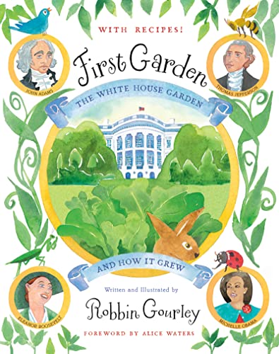 9780547482248: First Garden: The White House Garden and How It Grew