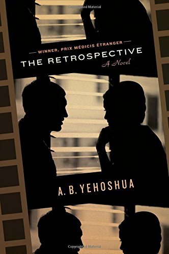 The Retrospective (9780547496962) by Yehoshua, A. B.