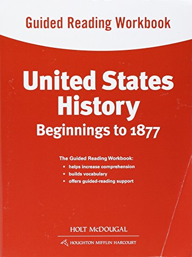 Imagen de archivo de United States History: Guided Reading Workbook Beginnings to 1877 a la venta por ThriftBooks-Dallas