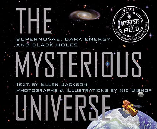 9780547519920: The Mysterious Universe: Supernovae, Dark Energy, and Black Holes