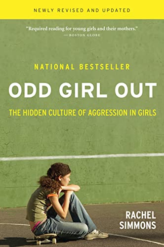 9780547520193: Odd Girl Out: The Hidden Culture of Aggression in Girls: The Hidden Culture of Agression in Girls